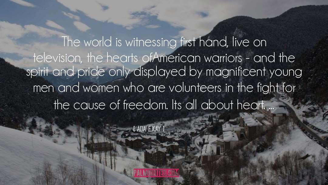 Volunteers quotes by Ada F Kay