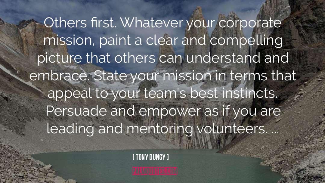 Volunteers quotes by Tony Dungy