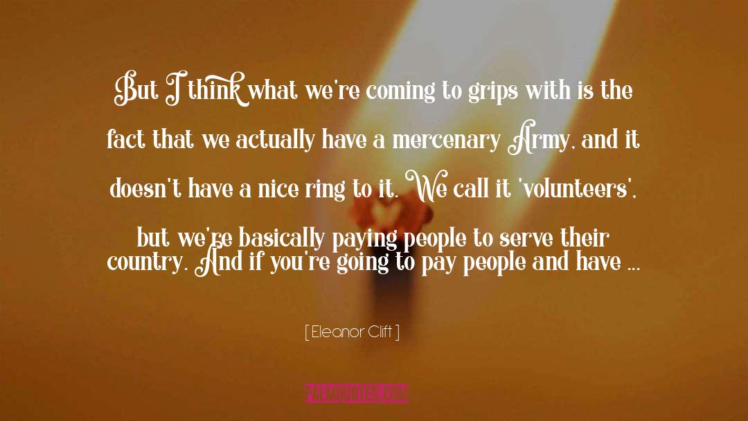 Volunteers quotes by Eleanor Clift