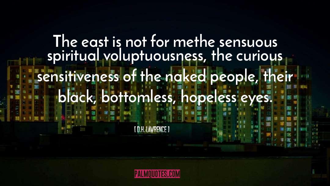 Voluptuousness quotes by D.H. Lawrence