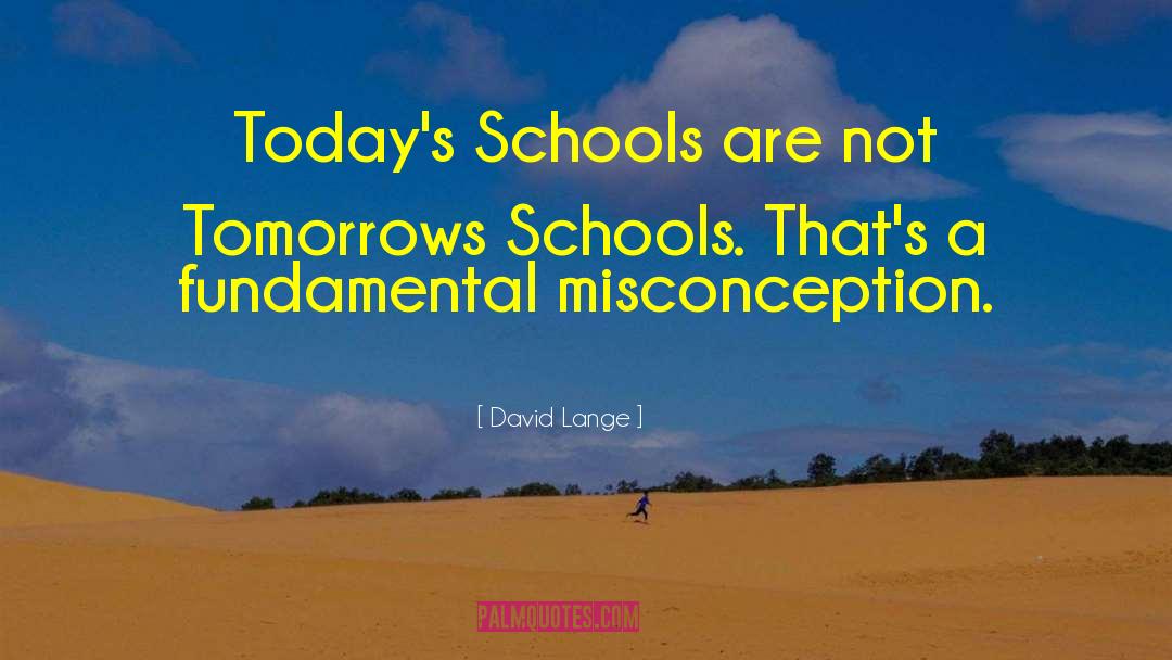 Volusia County Schools quotes by David Lange