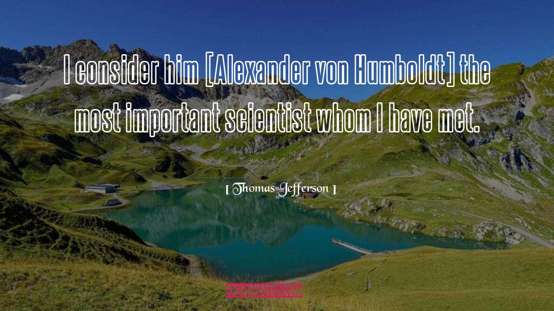 Von Humboldt quotes by Thomas Jefferson