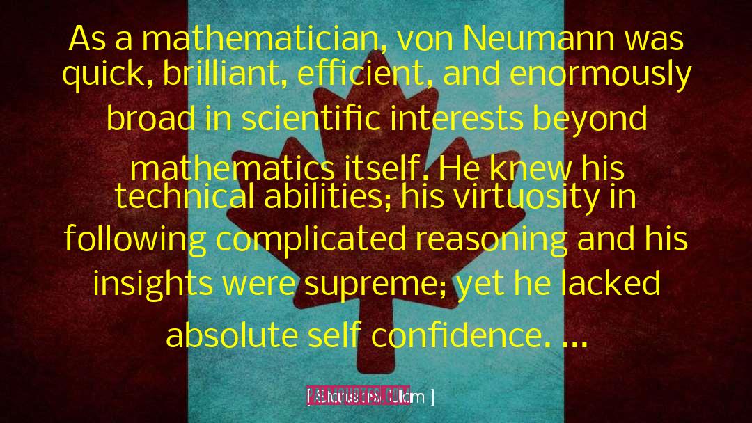 Von Neumann quotes by Stanislaw Ulam