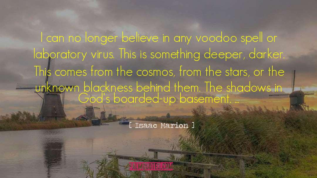 Voodoo quotes by Isaac Marion