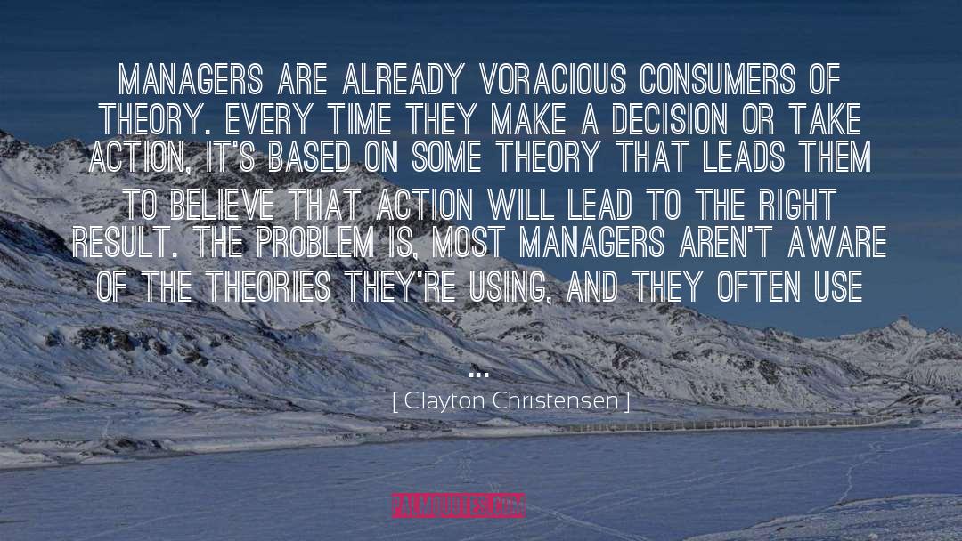 Voracious quotes by Clayton Christensen