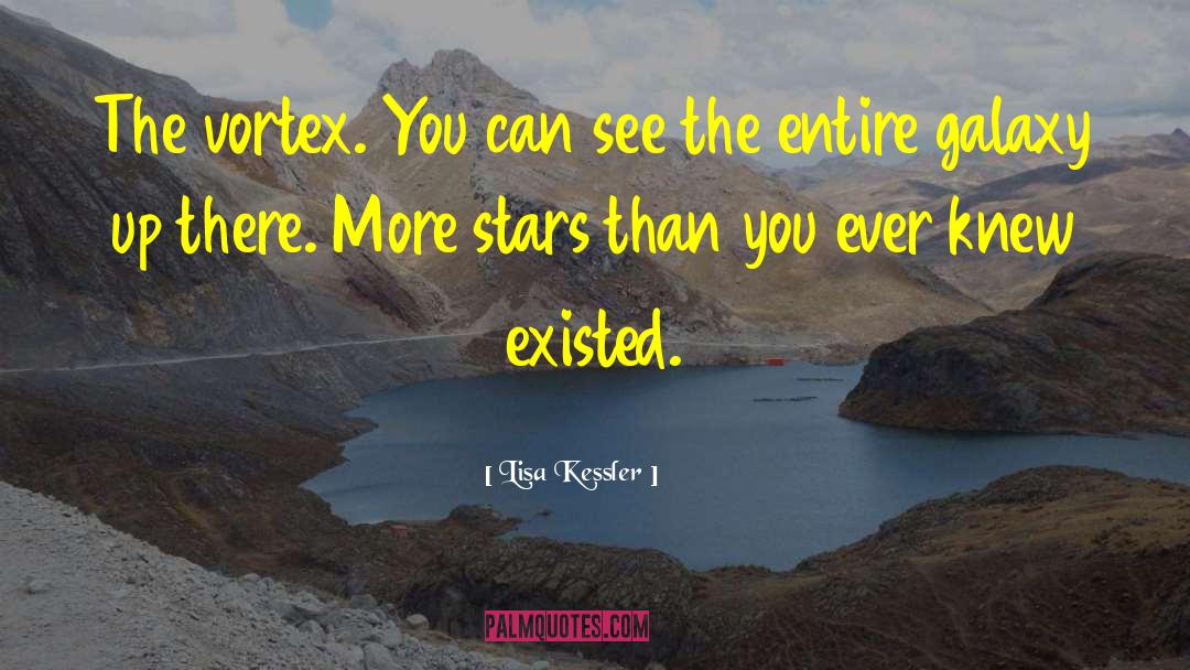 Vortex quotes by Lisa Kessler