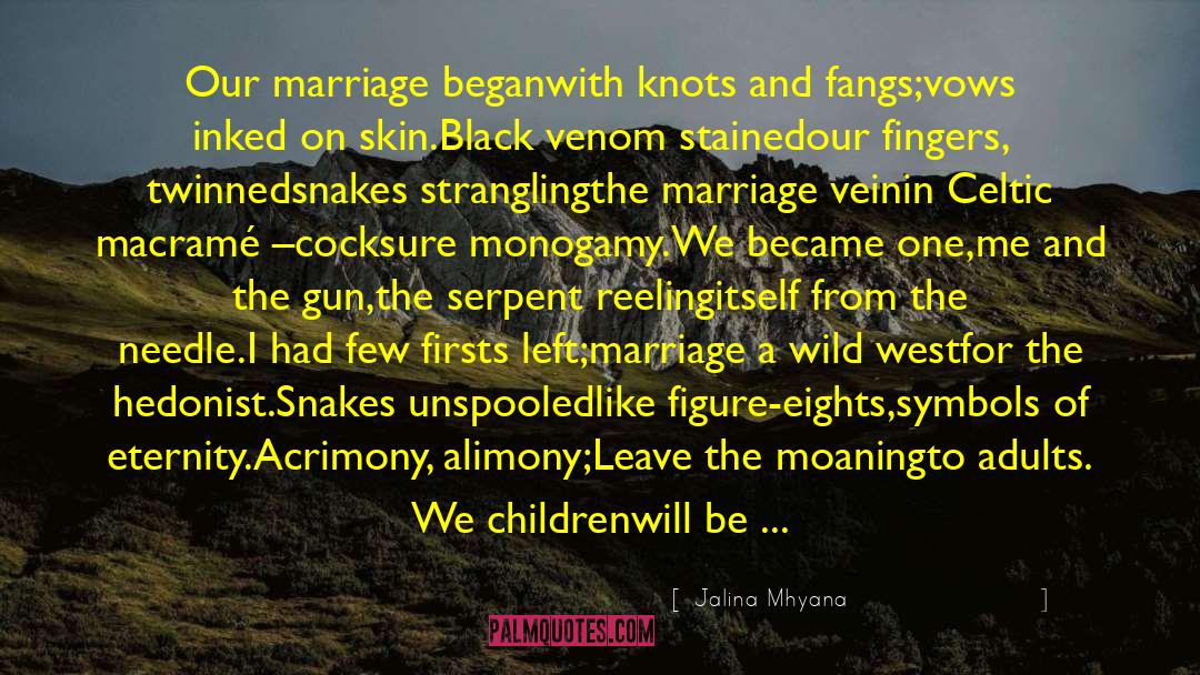 Vortexed Venom quotes by Jalina Mhyana