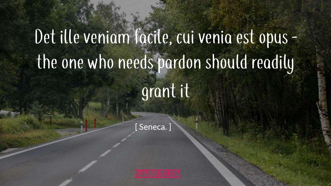 Vosotras Est Is quotes by Seneca.