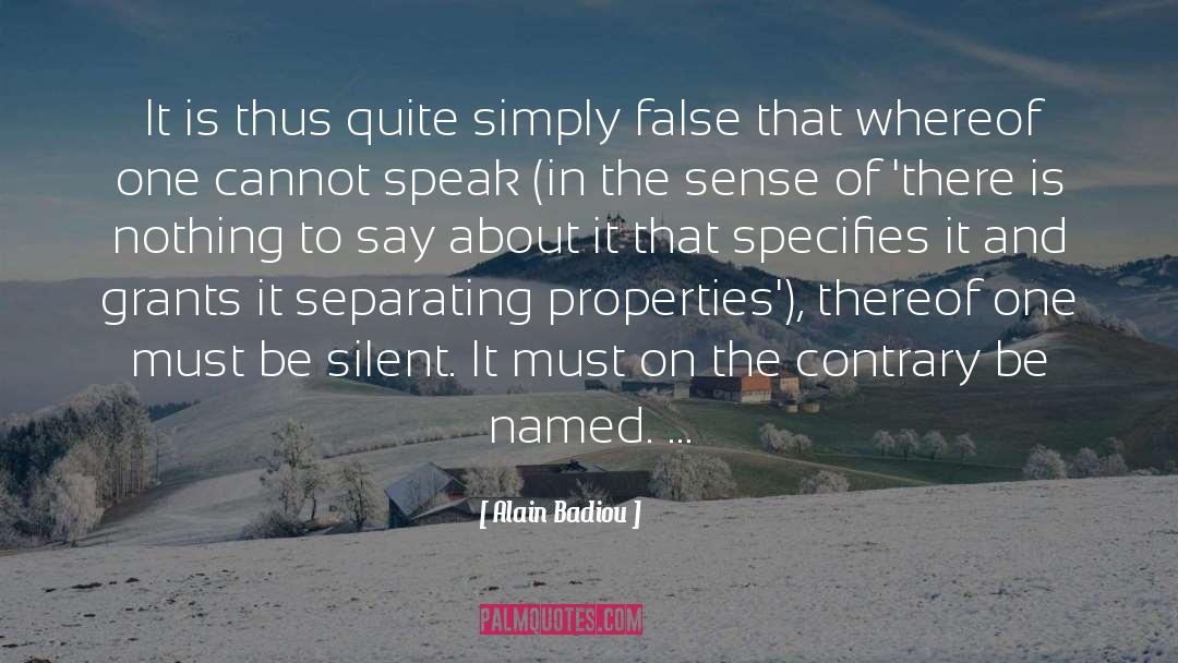 Vossekuil Properties quotes by Alain Badiou