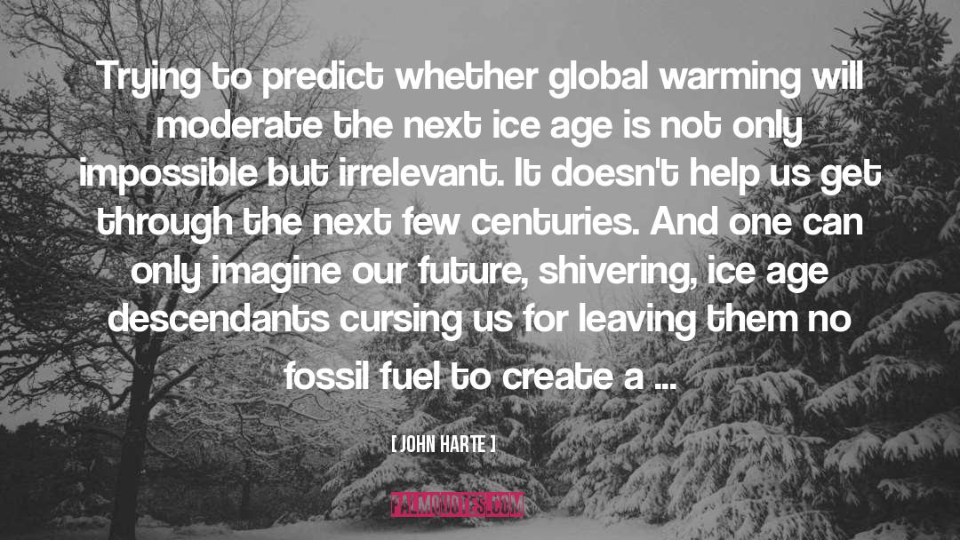 Vostok Ice quotes by John Harte