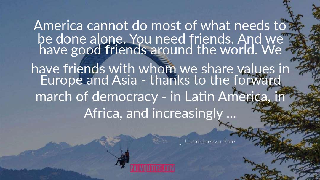 Vostri Latin quotes by Condoleezza Rice