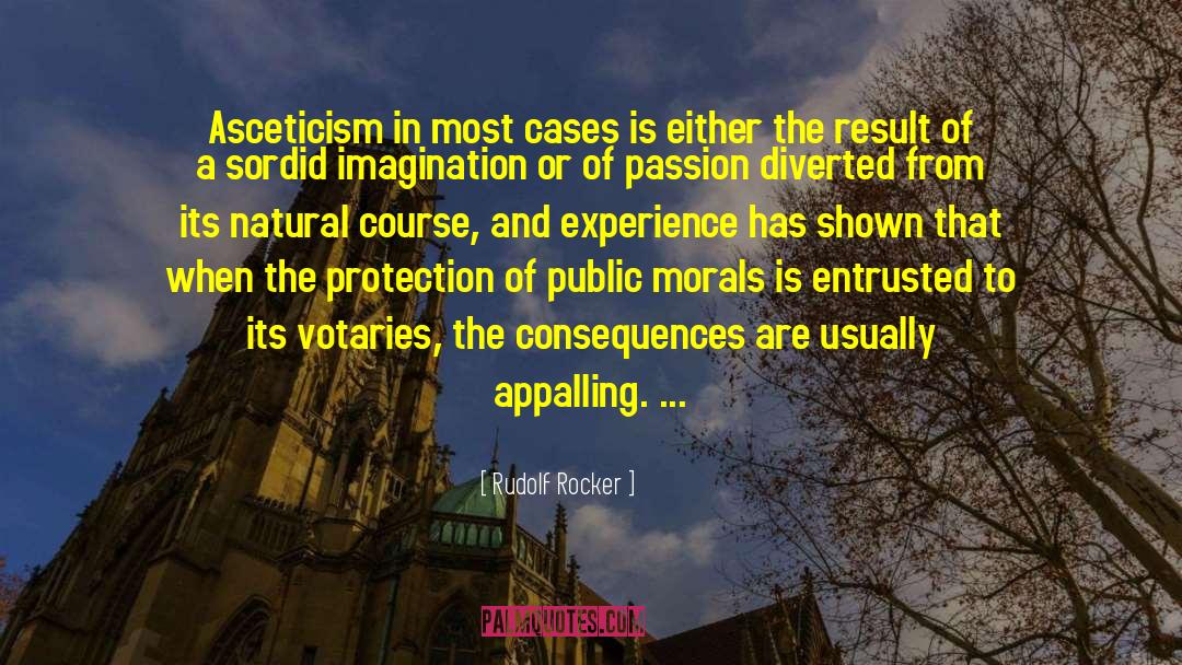 Votaries quotes by Rudolf Rocker