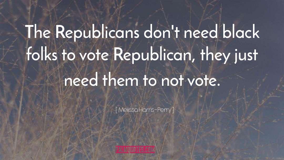 Vote quotes by Melissa Harris-Perry