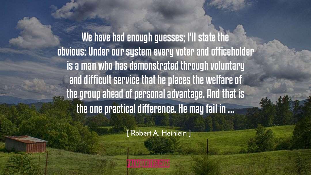 Voter quotes by Robert A. Heinlein