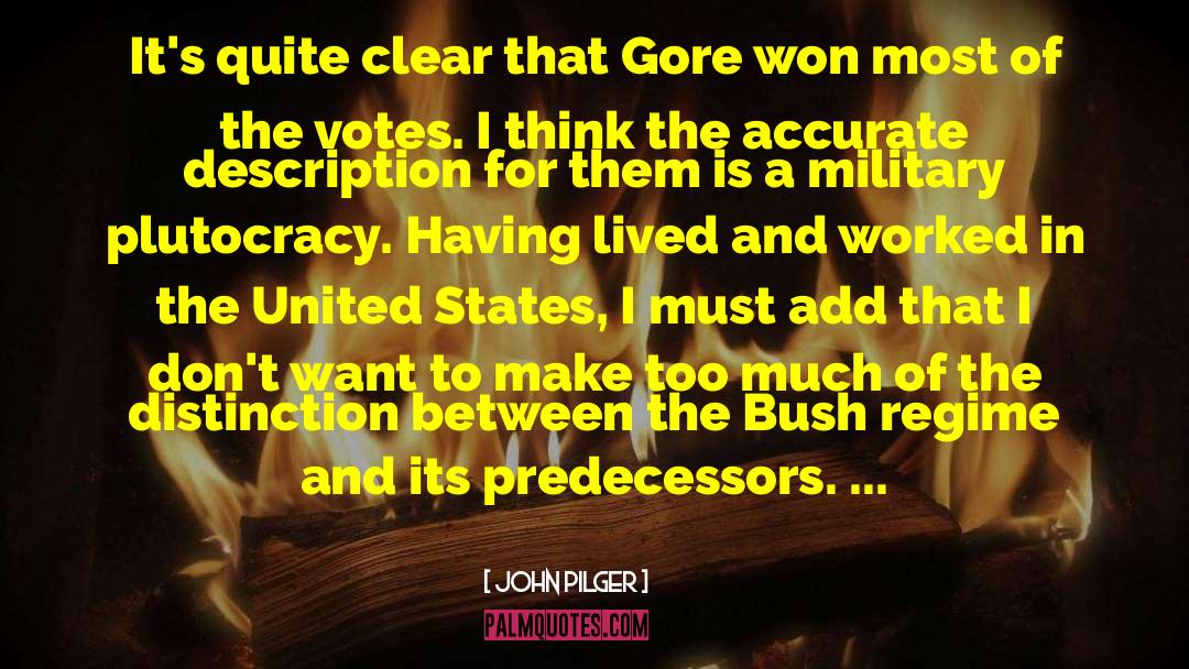 Votes quotes by John Pilger