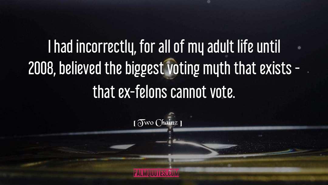 Voting Rightd quotes by Two Chainz