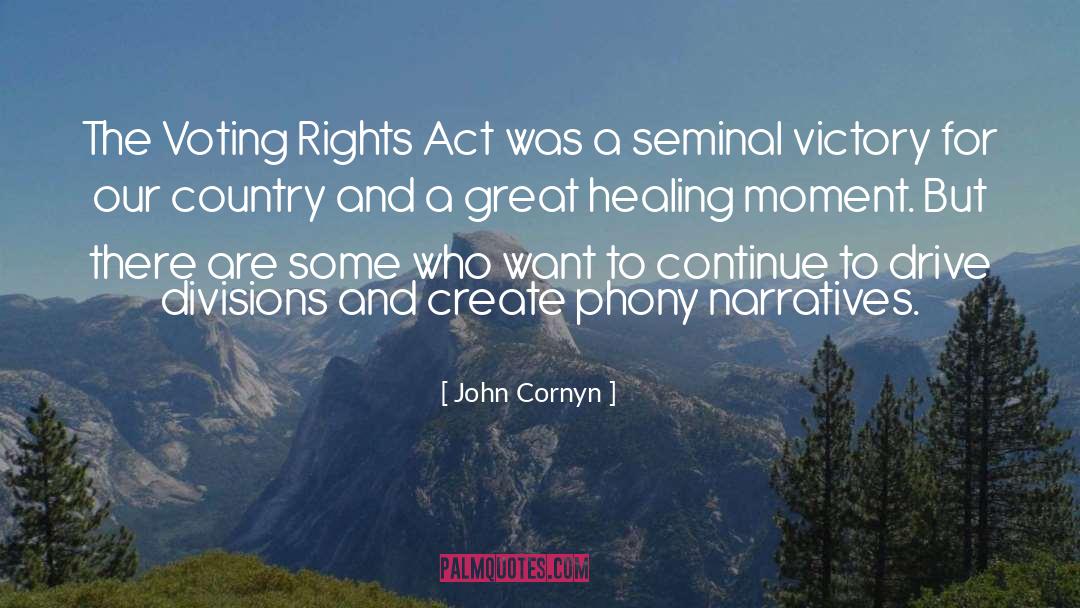 Voting Rights Act quotes by John Cornyn