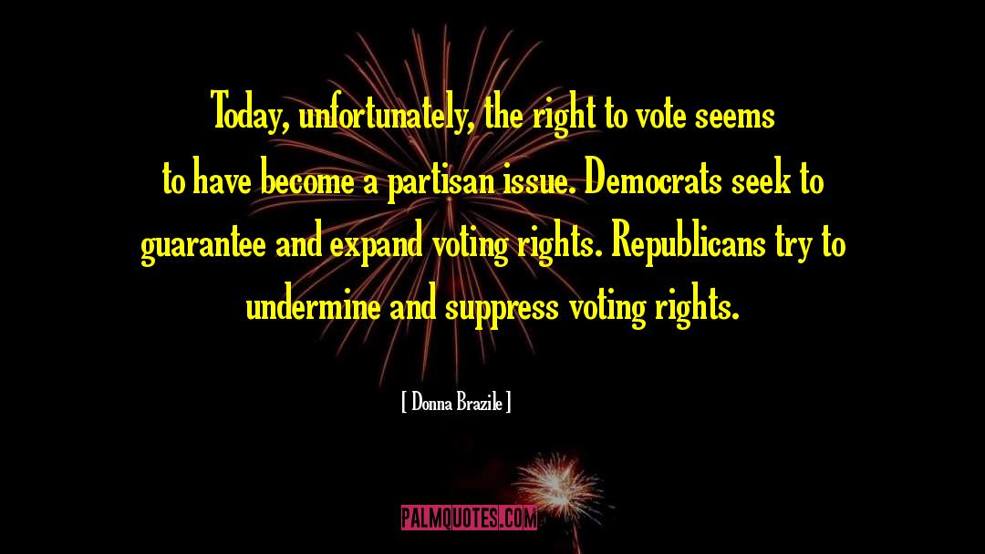 Voting Rights Act quotes by Donna Brazile