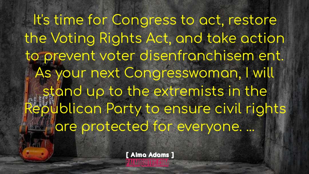 Voting Rights quotes by Alma Adams