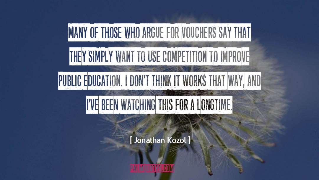 Vouchers quotes by Jonathan Kozol