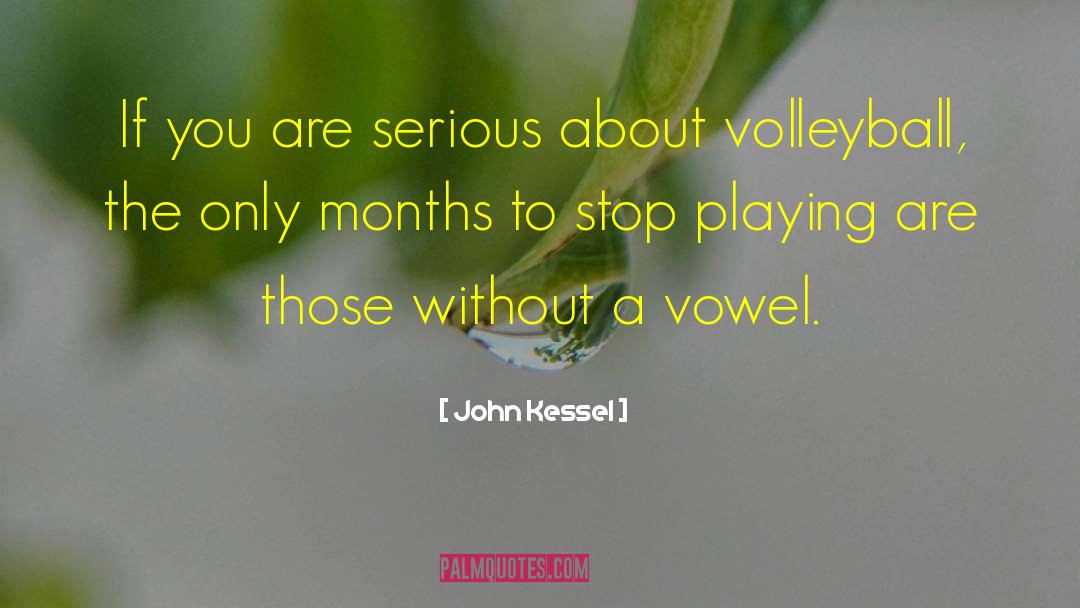 Vowel quotes by John Kessel