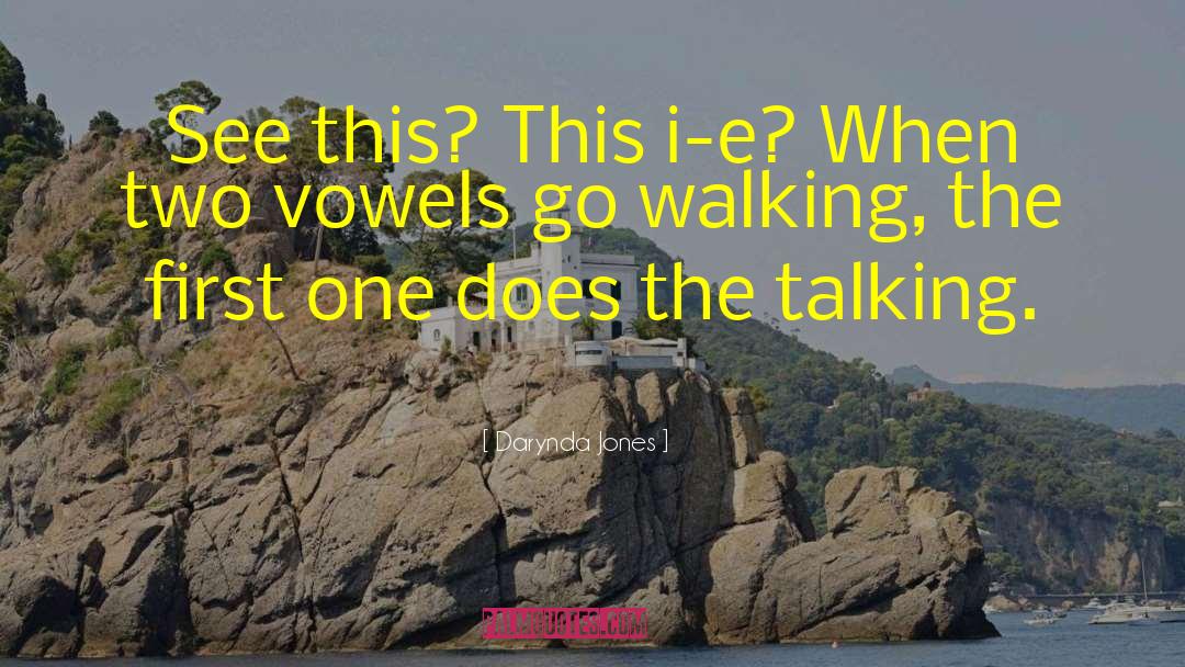 Vowels quotes by Darynda Jones