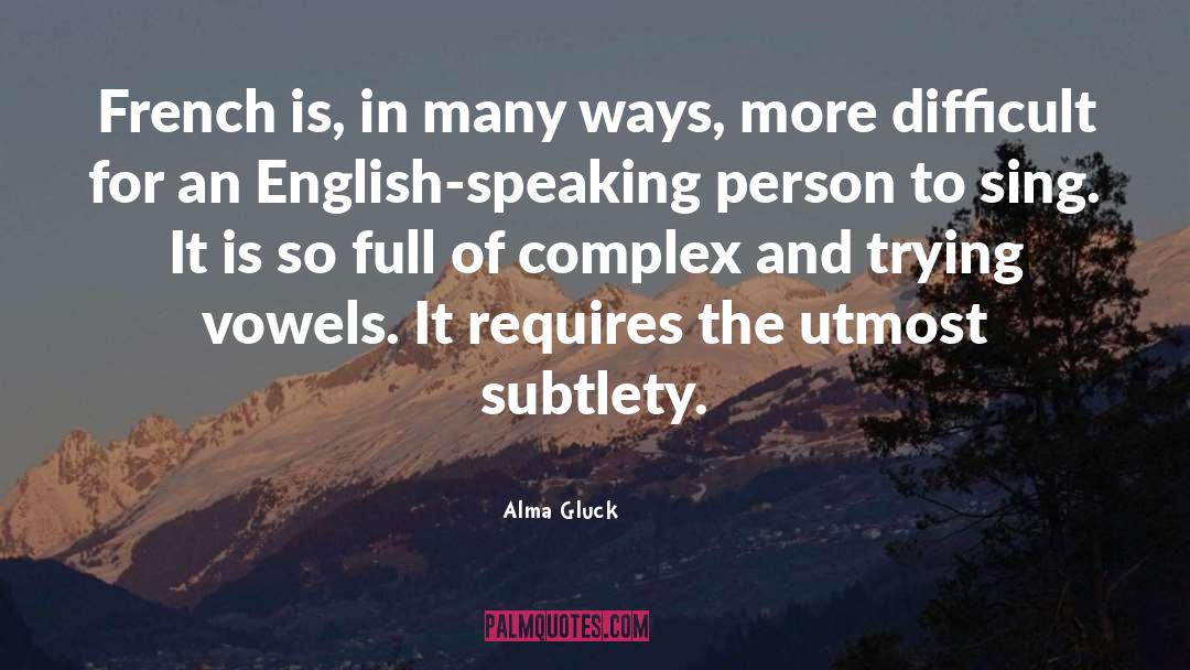 Vowels quotes by Alma Gluck