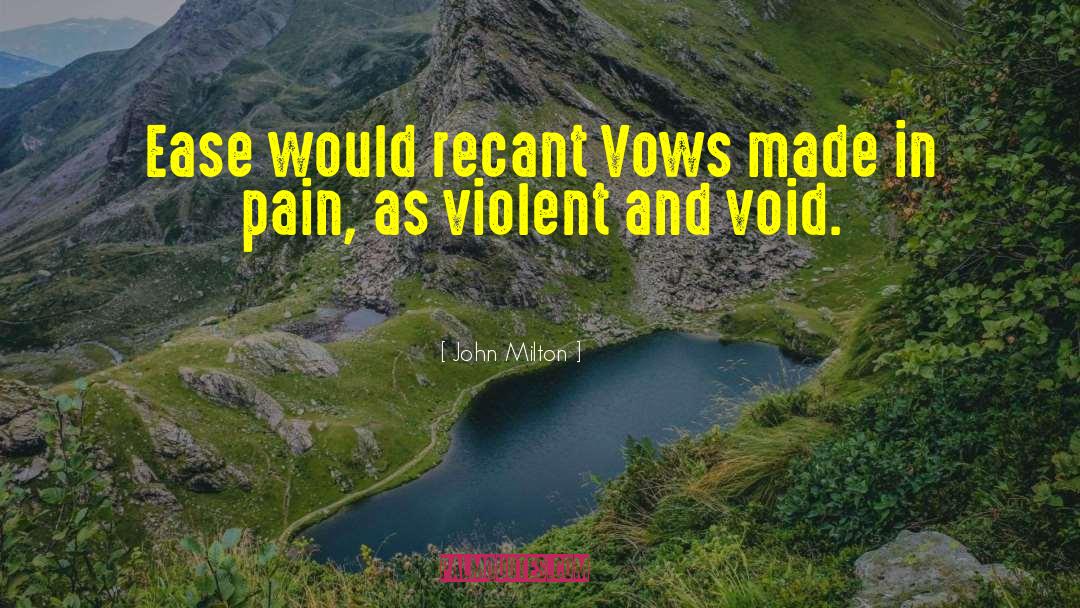 Vows quotes by John Milton