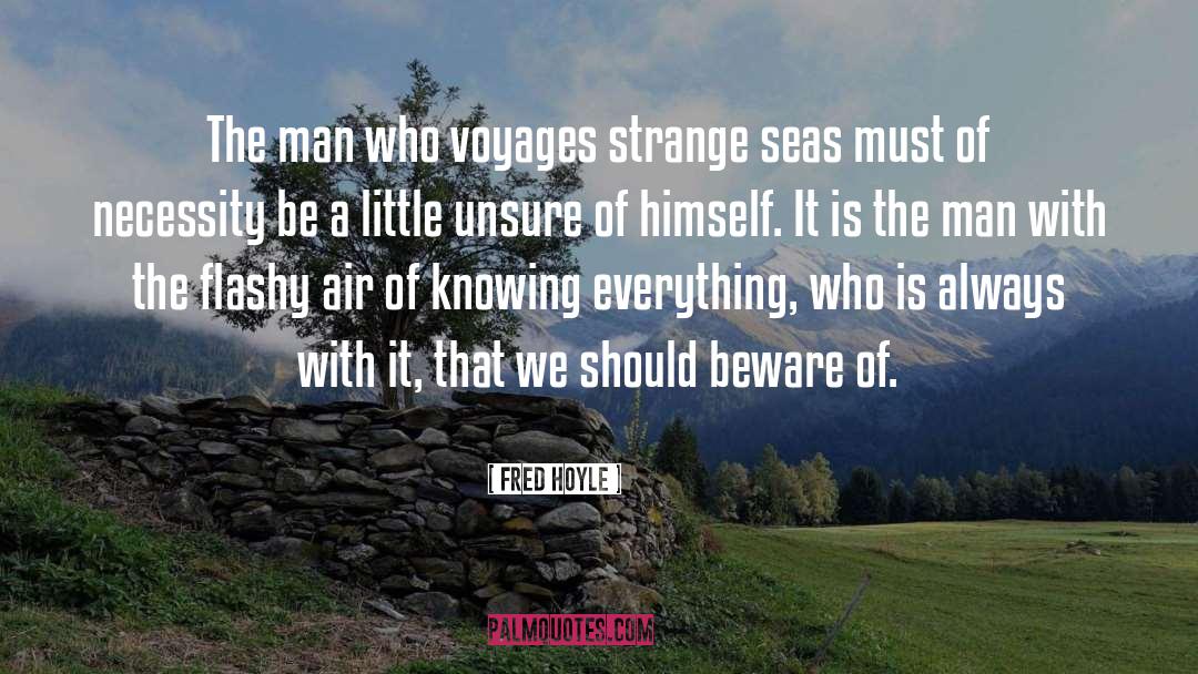 Voyages quotes by Fred Hoyle