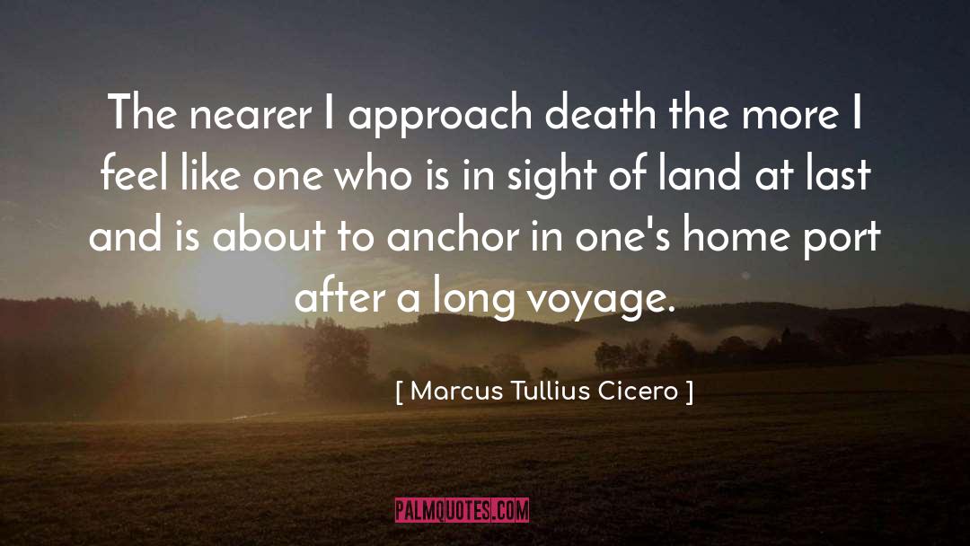 Voyages quotes by Marcus Tullius Cicero