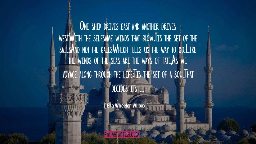 Voyages quotes by Ella Wheeler Wilcox