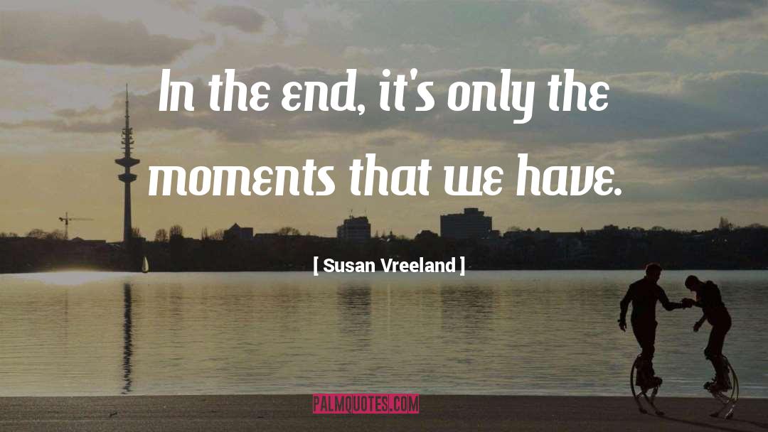 Vreeland quotes by Susan Vreeland