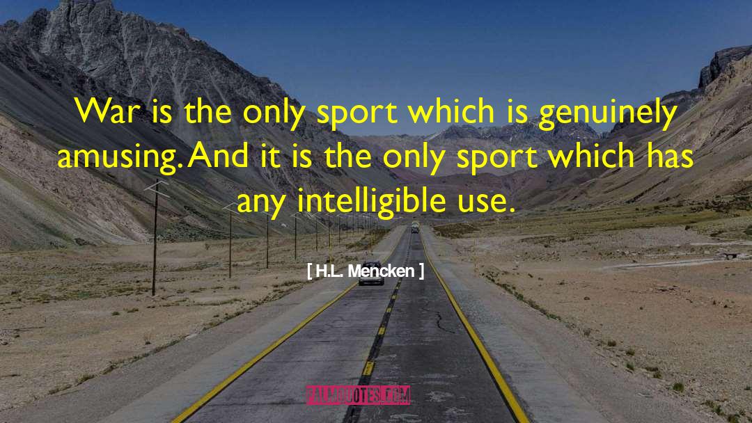 Vreun Sport quotes by H.L. Mencken