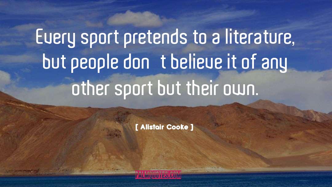 Vreun Sport quotes by Alistair Cooke