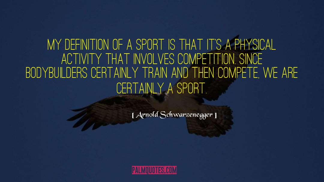 Vreun Sport quotes by Arnold Schwarzenegger