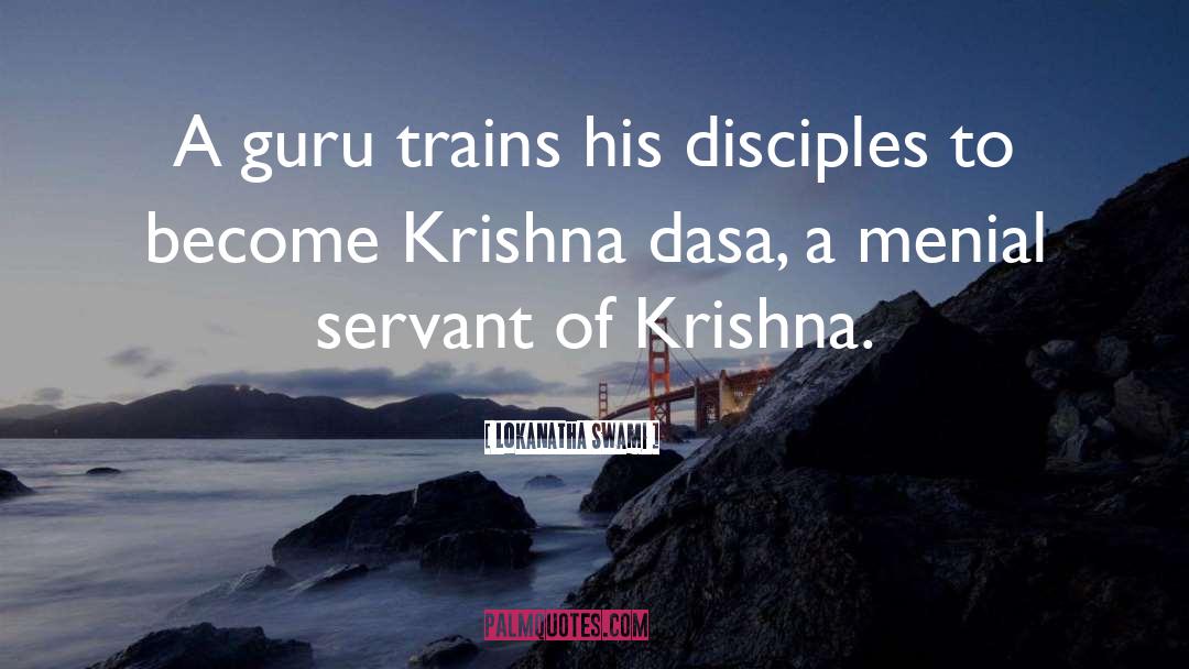 Vrindavan Krishna quotes by Lokanatha Swami