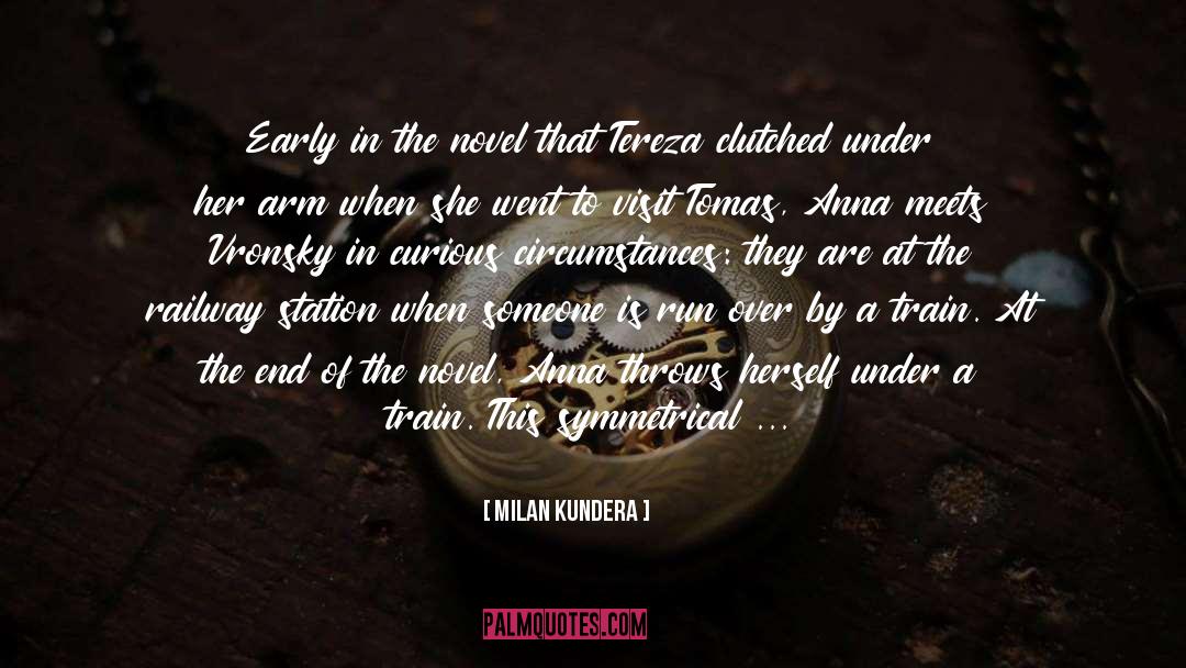 Vronsky quotes by Milan Kundera