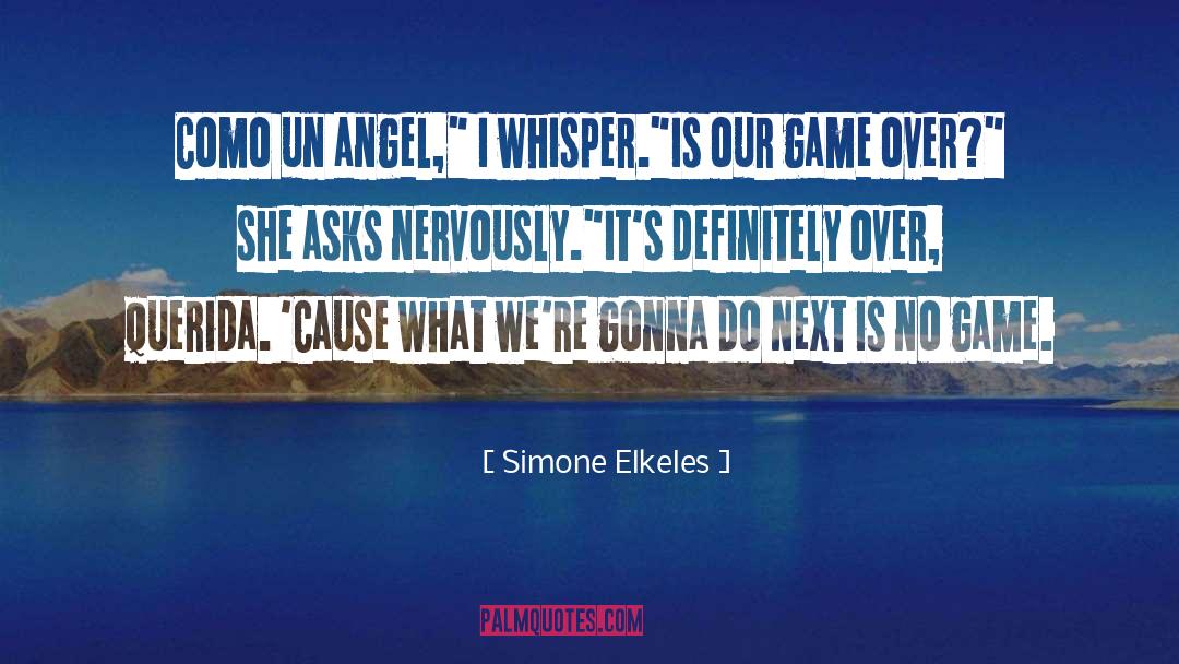 Vuela Como Aguila quotes by Simone Elkeles
