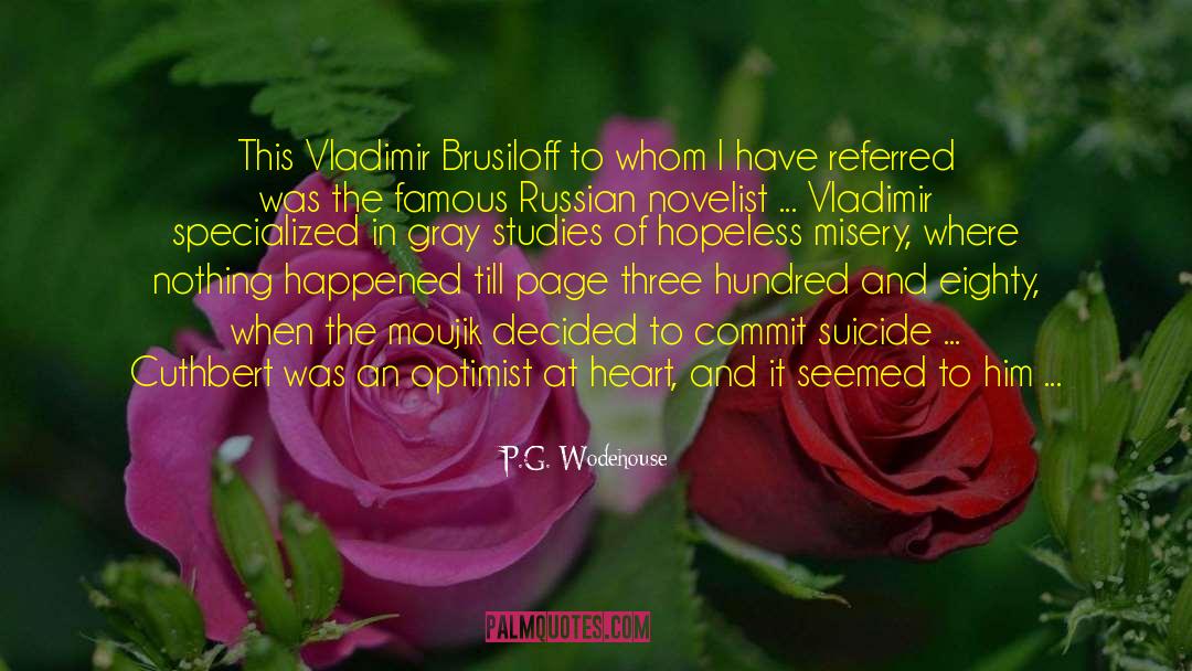 Vukcevic Vladimir quotes by P.G. Wodehouse