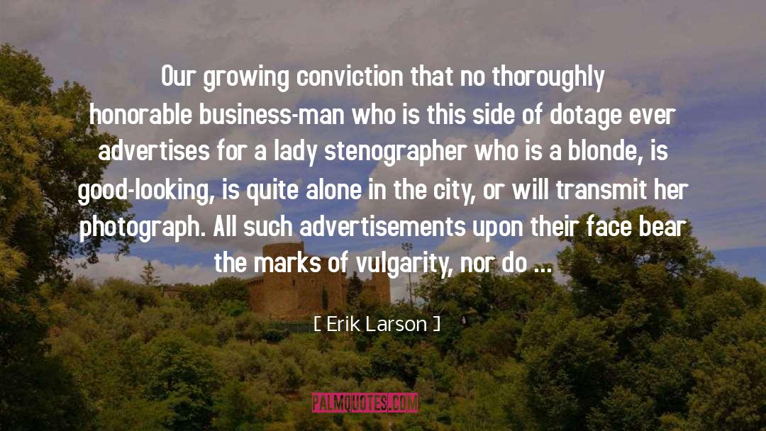 Vulgarity quotes by Erik Larson