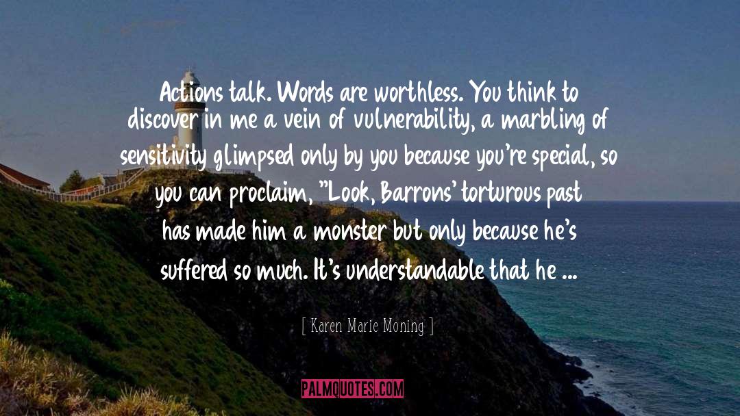 Vulnerability quotes by Karen Marie Moning