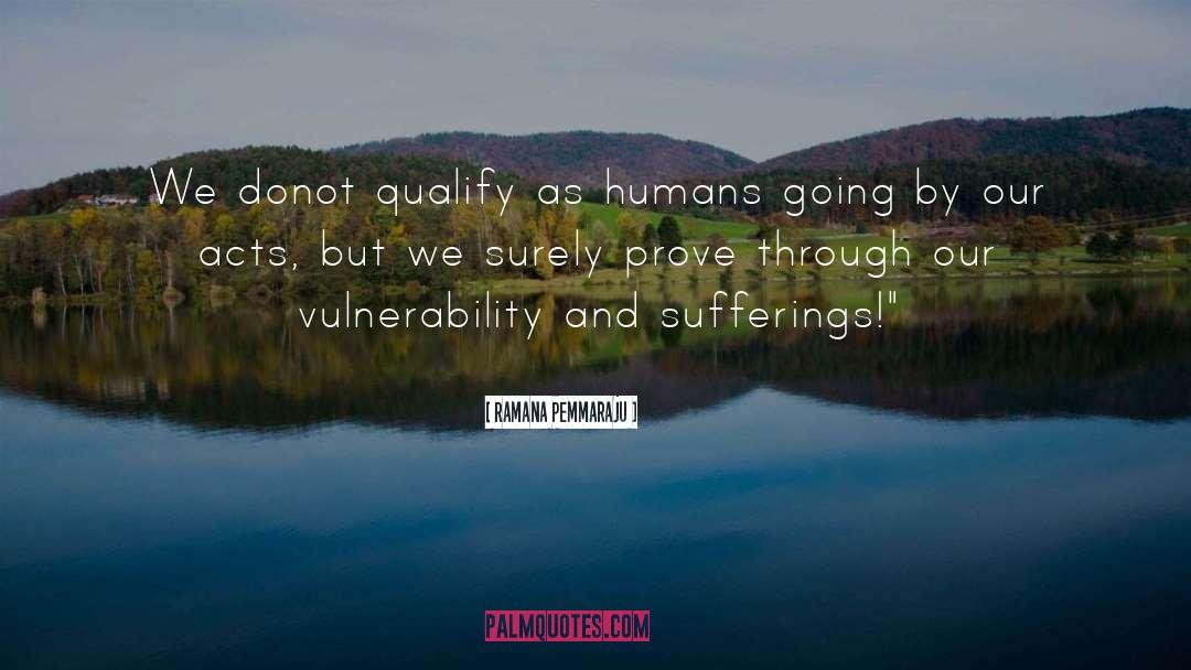 Vulnerability quotes by Ramana Pemmaraju