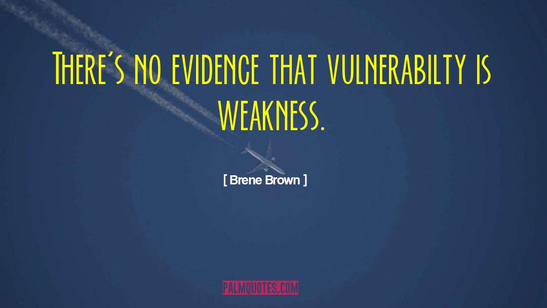 Vulnerabilty quotes by Brene Brown