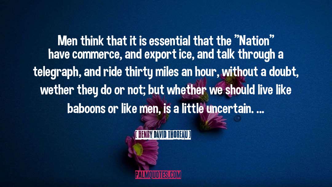 Vulnerable Men quotes by Henry David Thoreau