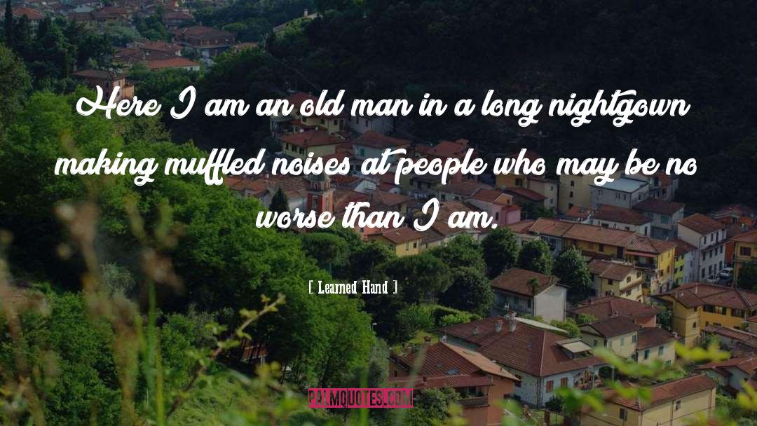 Vulnerable People quotes by Learned Hand
