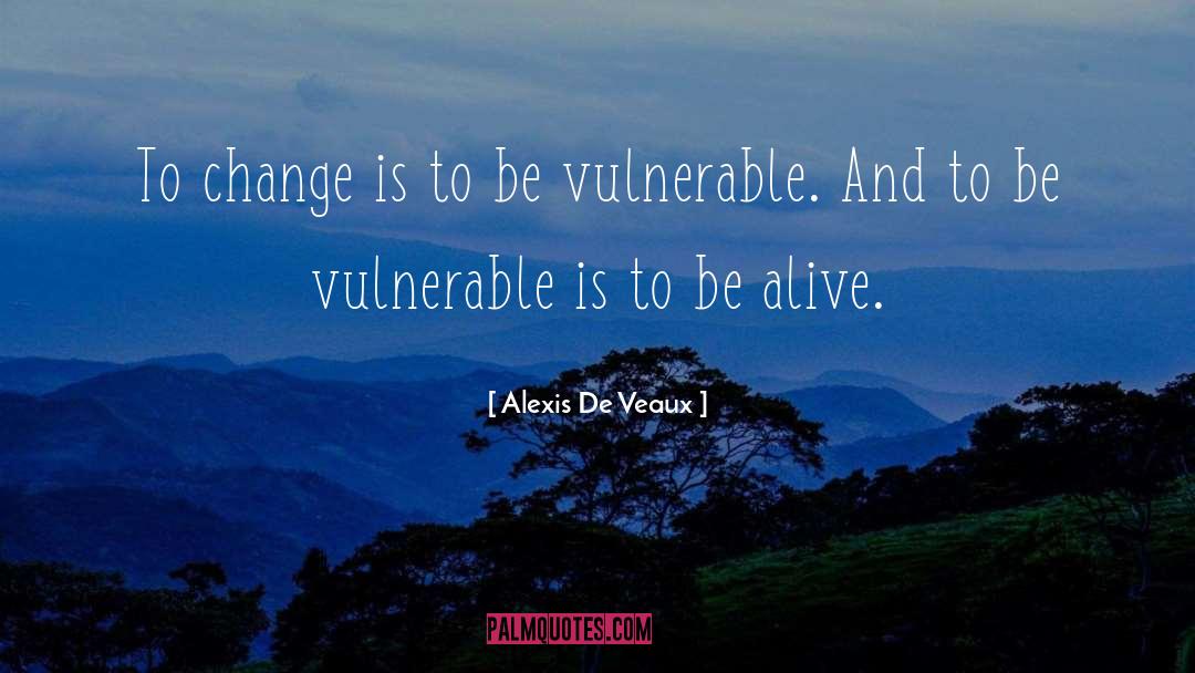 Vulnerable quotes by Alexis De Veaux