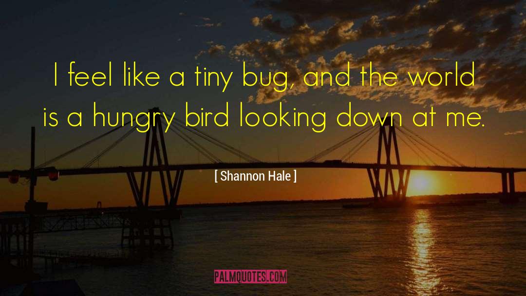 Vulnerablity quotes by Shannon Hale