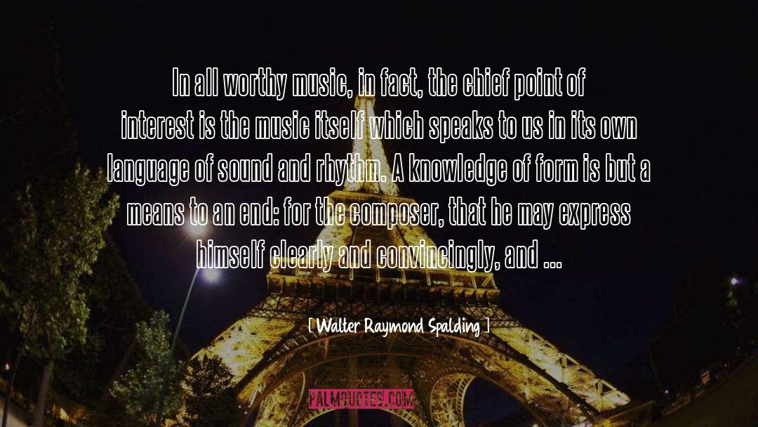 Vulpius Composer quotes by Walter Raymond Spalding