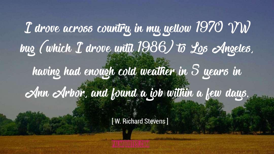 Vw Hatchback quotes by W. Richard Stevens
