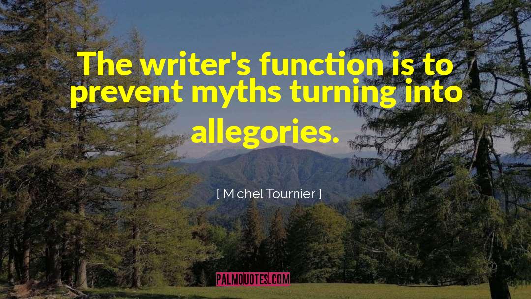 W Engine Function quotes by Michel Tournier